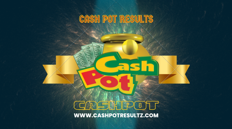 Cash Pot Results For Today Sunday 24 September 2023 (Jamaica)